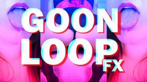 Goon Loop FX