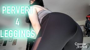 Pervert 4 Leggings