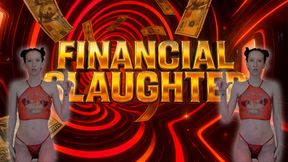 Financial Slaughter