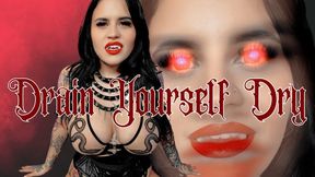 Drain Yourself Dry: Mind Fuck Vampire Jerk Off Instruction Ft Miss Roper