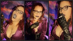 Addicted to Me – Part 2