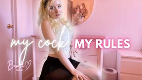 My Cock My Rules