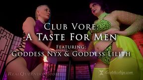 *A Taste For Men - Part 1 - Featuring Goddess Nyx and Goddess Lilith
