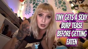 Tiny Gets A Sexy Burp Tease Before Getting Eaten