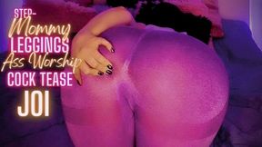 Step-Mommy Leggings Ass Worship Cock Tease JOI