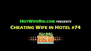 HWR, CHEATING WIFE IN HOTEL #74, 10/19/2020