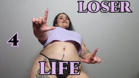 LOSER 4 LIFE