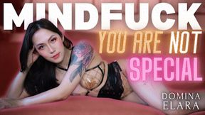 Mindfuck - You are NOT Special