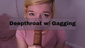 Deepthroat and Gagging - WMV