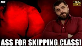KingMarti: Ass For Skipping Class - Full HD 1080p - MOV
