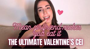 Mean girlfriend makes you eat it : the ultimate Valentine’s CEI - Ta copine te fait tout bouffer : ton CEI de St Valentin