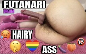 FUTANARI DREAM HAIRY ASS
