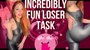 Incredibly Fun Loser Task