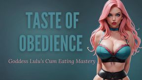 Taste of Obedience: Goddess Lulu’s Cum Eating Mastery