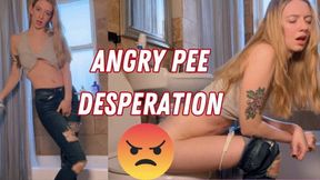 Angry Pee Desperation