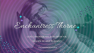 Mesmerizing Coworker Enchants You