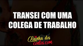 Transei com uma colega de trabalho - Conto er&oacute_tico