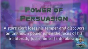 Power of Persuasion