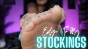"Edge To My Stockings" [Nylon Tease]
