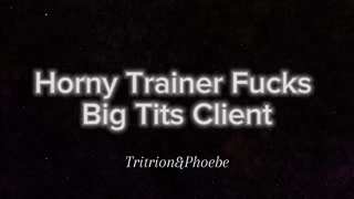 Horny Fitness Trainer Fucks Big Ass Client After Training Session