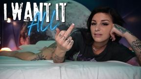 "I Want It All" [Findom Brat]