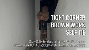 Sissy Self-Bondage in Tight Rooftop Corner - Brown Work Clothes Black Letter Stockings & Leather Mini Skirt