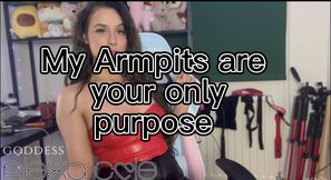 My armpits, is you’re only purpose