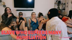 SLAVE  WHO SUFFERS MANY HUMILIATION