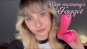Step-Mommy’s Cum Guzzling Faggot