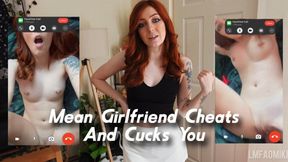 Mean Girlfriend Cheats And Cucks You