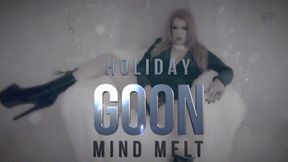 Holiday GOON Mind Melt 4K