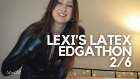 Lexi's latex edgathon TWO - edge challenge for rubber fetishists pov femdom worship