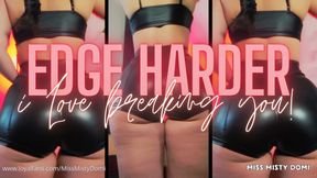 Edge Harder. I Love Breaking You, Cumstain