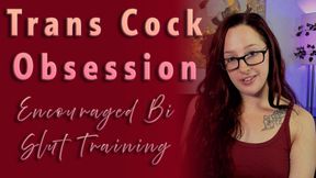 Trans Cock Obsession