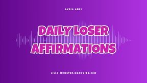 Audio - Daily Loser Affirmations