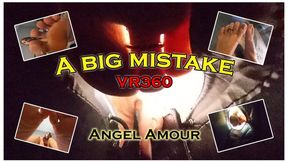 A big mistake - VR360