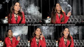 Smokers cough, cork cigarette, red leather jacket and harness!