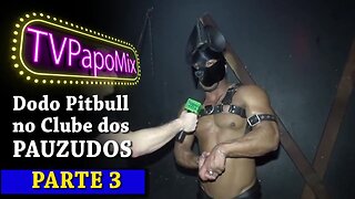 Wild Voyeurism in São Paulo: A Fetishist`s Fuck Fest at Dodo Pitbull
