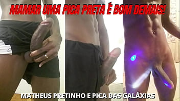 MAMAR UMA PICA PRETA &Eacute_ BOM DEMAIS! Matheus Pretinho e Pica das Gal&aacute_xias TEASER || INSCREVA-SE NO CANAL PICA DAS GALAXIAS BLACK || TODA SEMANA TEM NOVIDADES POR AQUI ||