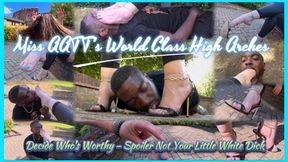 Miss AATT's World Class High-Arches Decide Who's Worthy - Spoiler: Not Your Little White Dick - Ft Miss AATT & Elitefeetstreet - 2K