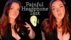 Painful Headphone Task - Torment Hurt Headphones Painful Slave Training Verbal Humiliation Degradation Tasks Loser Beta Bitch