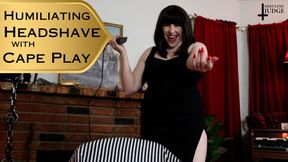 Humiliating Headshave with Cape Play - Featuring Jane Judge in this scene with loud Oster clippers, shaving male pattern baldness, and a mean tease from your femdom barber