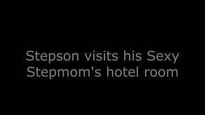 Stepson visits his Stepmom's Hotel Room