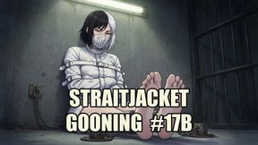 Straitjacket Gooning #17B: Straitjacket Asylum Surrender (Animated)